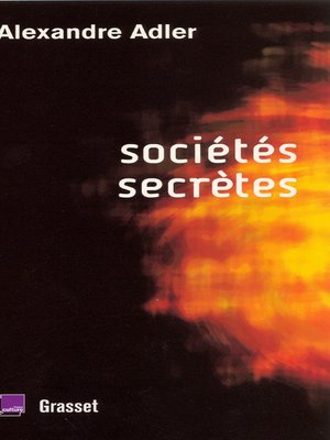 cover image of Sociétés secrètes